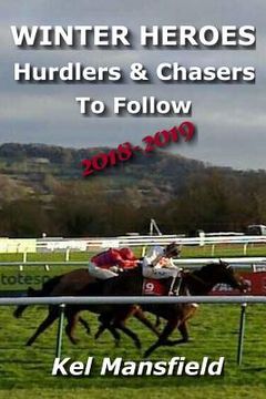 portada Winter Heroes: Hurdlers & Chasers to Follow 2018-2019
