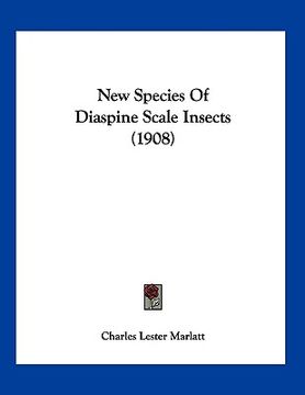 portada new species of diaspine scale insects (1908) (en Inglés)
