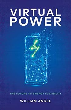 portada Virtual Power: The Future of Energy Flexibility (in English)