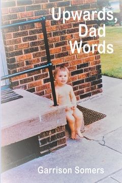 portada Upwards, Dad Words (en Inglés)