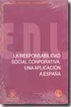 portada La Responsabilidad Social Corporativa: Una Aplicación a España (HERRAMIENTAS)