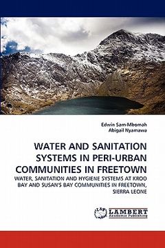 portada water and sanitation systems in peri-urban communities in freetown (in English)