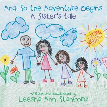 portada And So the Adventure Begins: A Sister's tale