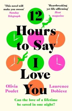 portada 12 Hours to Say I Love You (in English)