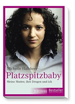 portada Platzspitzbaby: Meine Mutter, ihre Drogen und ich (en Alemán)