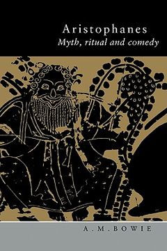 portada Aristophanes Hardback: Myth, Ritual and Comedy (en Inglés)