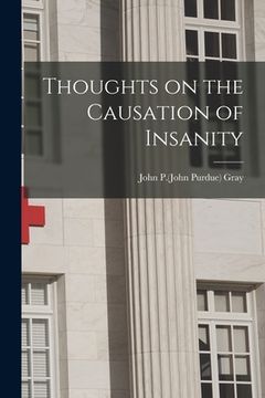 portada Thoughts on the Causation of Insanity (en Inglés)