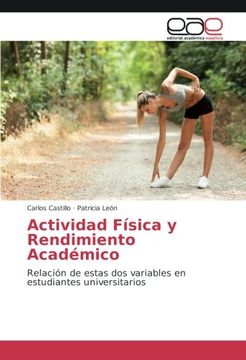 portada Actividad Física y Rendimiento Académico: Relación de estas dos variables en estudiantes universitarios (Spanish Edition)
