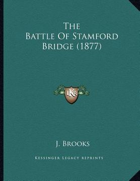 portada the battle of stamford bridge (1877) (en Inglés)