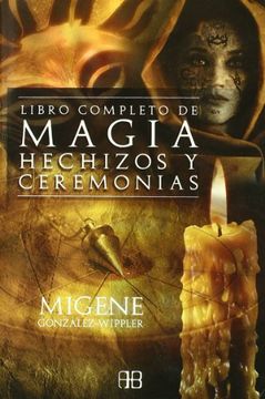 portada El Libro Completo de Magia, Hechizos y Ceremonias (in Spanish)