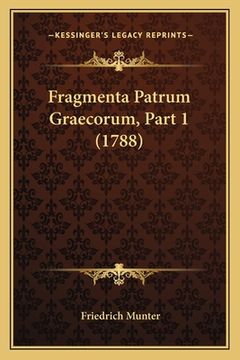 portada Fragmenta Patrum Graecorum, Part 1 (1788) (in Latin)