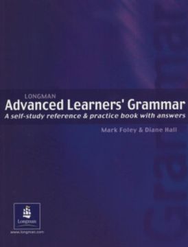 portada Longman Advanced Learner's Grammar a Self-Study Referen ce & Practice Book With Answers (en Inglés)
