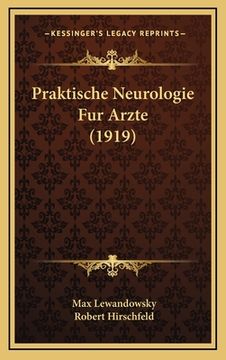 portada Praktische Neurologie Fur Arzte (1919) (en Alemán)