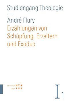 portada Erzahlungen Von Schopfung, Erzeltern Und Exodus: Altes Testament Teil 1 (in German)