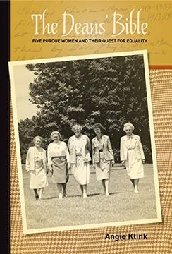 portada The Deans Bible: Five Purdue Women and Their Quest for Equality (The Founders Series) (in English)