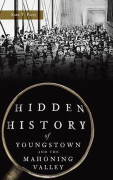 portada Hidden History of Youngstown and the Mahoning Valley (en Inglés)
