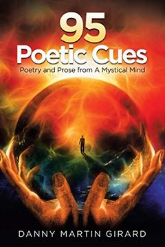 portada 95 Poetic Cues: Poetry and Prose From a Mystical Mind (en Inglés)