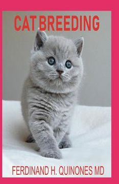 portada Cat Breeding: The Complete Guide on Everything about How to Breeding Cats