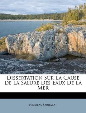 portada Dissertation Sur La Cause de la Salure Des Eaux de la Mer (en Francés)