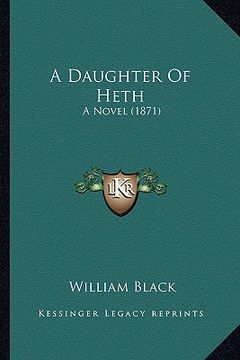 portada a daughter of heth: a novel (1871) (in English)