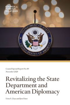 portada Revitalizing the State Department and American Diplomacy (en Inglés)