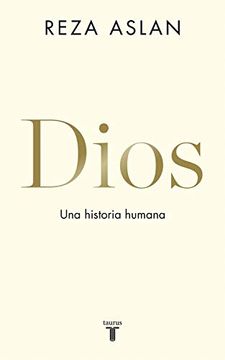portada Dios. Una Historia Humana / God: A Human History
