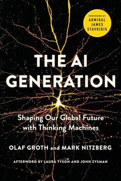 portada The AI Generation: Shaping Our Global Future with Thinking Machines (in English)
