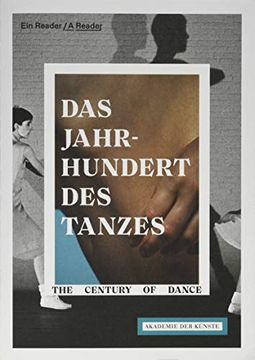 portada Das Jahrhundert des Tanzes / the Century of Dance: Ein Reader / a Reader
