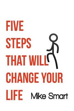 portada 5 Steps That Will Change Your Life (en Inglés)