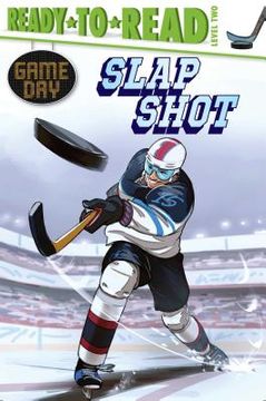 portada Slap Shot: Ready-To-Read Level 2 (Game Day) (in English)