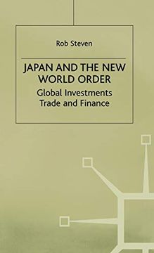 portada Japan and the new World Order: Global Investments, Trade and Finance (en Inglés)