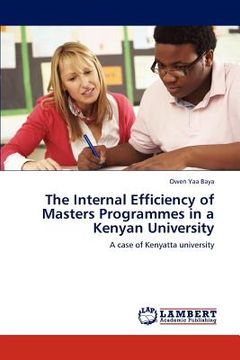 portada the internal efficiency of masters programmes in a kenyan university (en Inglés)