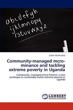 portada community-managed mcro-minance and tackling extreme poverty in uganda (en Inglés)