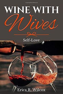 portada Wine With Wives: "Self-Love" (en Inglés)