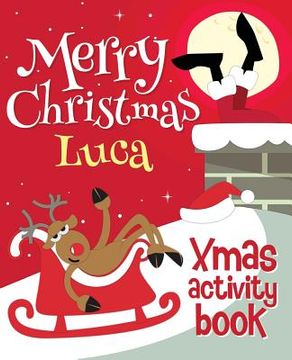 portada Merry Christmas Luca - Xmas Activity Book: (Personalized Children's Activity Book) 