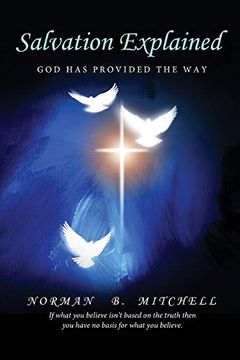 portada Salvation Explained: God has Provided the way (in English)