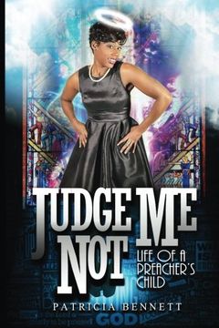 portada Judge Me Not: Life of a Preacher's Child