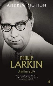 portada Philip Larkin: A Writer's Life (in English)