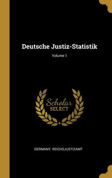 portada Deutsche Justiz-Statistik; Volume 1 (in German)