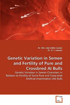 portada genetic variation in semen and fertility of pure and crossbred ai bulls (en Inglés)