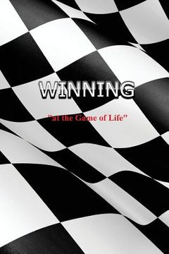 portada Winning: at the Game ofLlife (en Inglés)