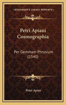 portada Petri Apiani Cosmographia: Per Gemmam Phrysium (1540) (in Latin)