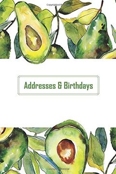portada Addresses & Birthdays: Watercolor Avocados (en Inglés)