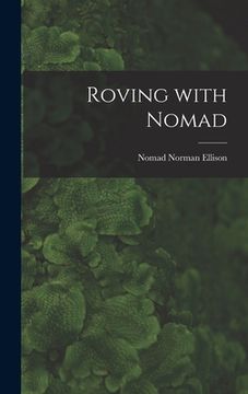 portada Roving With Nomad (en Inglés)