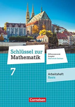 portada Schlüssel zur Mathematik - Differenzierende Ausgabe Oberschule Sachsen - 7. Schuljahr: Arbeitsheft - Basis mit Lösungsbeileger (en Alemán)