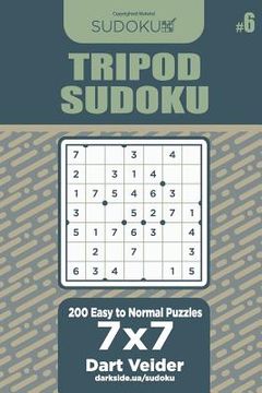 portada Tripod Sudoku - 200 Easy to Normal Puzzles 7x7 (Volume 6)