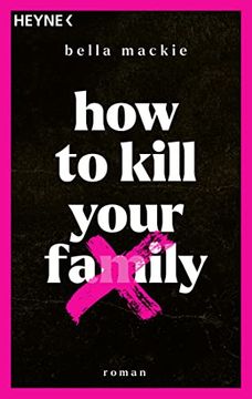 portada How to Kill Your Family: Roman / der Spiegel-Bestseller (in German)