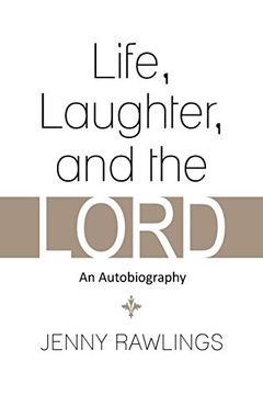portada Life, Laughter, and the Lord: An Autobiography (en Inglés)