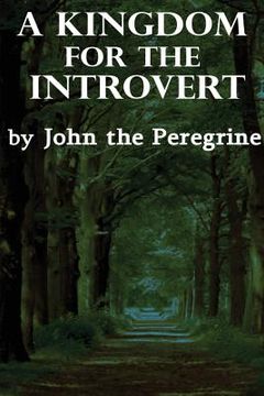 portada A Kingdom For the Introvert (en Inglés)