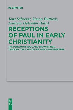 portada Receptions of Paul in Early Christianity (Beihefte zur Zeitschrift fã â¼r die Neutestamentliche Wissenschaft) [Soft Cover ] 